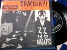 Z Z EN DE MASKERS - DRACULA   - RARE DUTCH BEAT 7