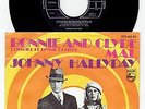 JOHNNY HALLYDAY BONNIE AND CLYDE RARE VINYL 45T ORIGINAL ALLEMAND GERMANY GERMAN