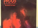 Proud Lp Fire Breaks The Dawn Old School Heavy Metal 1984 OOP Sweden