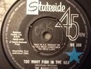 THE MARVELETTES - Too Many Fish In The Sea. UK Stateside 45' Northern Soul 1964