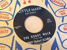 TONY ROBOT ALAMO - MR MACHINE / THE ROBOT WALK - LITTLE MARK 7