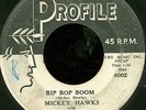 MICKEY HAWKS Bip Bop Boom / Rock And Roll Rhythm 1958 Original 7