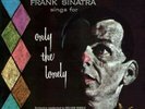 Frank Sinatra Only The Lonely Vinyl LP NEW sealed