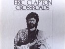 Eric Clapton Crossroads 6 LP Box