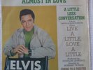 ELVIS 7' SINGLE A little less Conversation/ Almost in Love