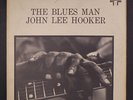 JOHN LEE HOOKER: The Blues Man LP (light cover wear, nice copy) Blues & R&B