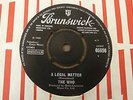 The Who - A Legal Matter 1966 UK 45 BRUSWICK