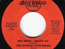 JOHNNY OTIS SHOW hey boy  45 sublime MODERN SOUL northern soul FUNK hear ?
