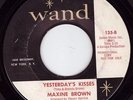 Northern Soul USA Original - Maxine Brown - Yesterday's Kisses ?Hear?