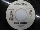 SISSIE HOUSTON Don’t Come Running To Me KAPP 45 northern soul VG++ 7”