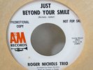 ROGER NICHOLS TRIO  I'LL BE BACK JUST BEYOND YOUR SMILE PROMO DJ 45 SUNSHINE POP