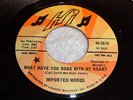 IMPORTED MOODS What Have Done Heart & Scorpio 1970 HI NORTHERN SOUL PROMO VG+ 45