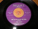 THE MUMY - I WAKE UP CRYING - DON'T LET THE SUN   / LISTEN - SWEET SOUL POPCORN