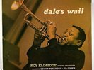 Roy Eldridge  Dale's Wail Clef 705 mono black label trumpet deep groove