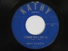 RUDY GADDIS Stranger With A Colt 45 Kathy Rockabilly 45 HEAR