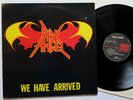 DARK ANGEL - We Have Arrived LP 1985 AXE KILLER