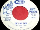 DIRTY MARTHA She's Not There & Why Can't I 45 Private NJ Funk/Psych Castle NM-
