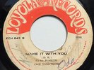 THE EXCITERS - MAKE IT WITH YOU Loyola SOUL FUNK 45 PANAMA Rare HEAR