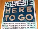 CABARET VOLTAIRE - HERE TO GO - 12