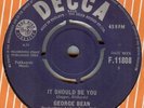 GEORGE BEAN**IT SHOULD BE YOU**BEAT**THE ROLLING STONES**LISTEN TO IT