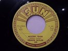 45 rpm VERNON TAYLOR Mystery Train / Sweet & Easy To Love Orig 1959 Sun EX+
