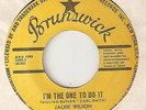 JACKIE WILSON Im The One To Do It Higher BRUNSWICK RARER  NORTHERN SOUL 45