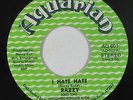 70s Soul 45 - Razzy Bailey - I Hate Hate - Aquarian - VG+ mp3