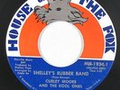 Funk 45 - Curley Moore/Kool Ones - Shelley's Rubber Band - House of the Fox VG+