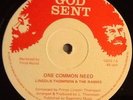 LINCOLN THOMPSON & THE RASSES - One Common Need. UK God Sent 12'. Killer Roots