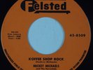 MICKEY MICHAELS: Koffee Shop Rock / Always FELSTED ’58 Rockabilly 45 HEAR