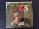 Nat King Cole - I Don't Want to be Hurt Anymore LP. T-2118. MONO SEALED vinyl