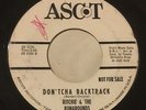 RITCHIE & THE RUNAROUNDS Don'tcha Backtrack 45 Ascot hear northern soul doo wop
