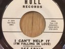 DEE ERVIN deep soul 45 I Can't Help It I'm Falling In Love / Rubin   Hull