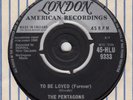 PENTAGONS To Be Loved (Forever) (LONDON) UK 45
