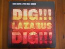 Nick Cave & The Bad Seeds Dig Lazarus Dig  2008 Mute UK 1st Press Vinyl LP+7