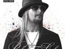 KID ROCK-REBEL SOUL  (UK IMPORT)  VINYL LP NEW