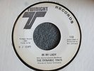 CROSSOVER XO SOUL 45 The Dynamic Tints Be My Lady Twinight 133 Promo EX HEAR MP3