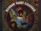 BOBBY CALLENDER: Rainbow LP Sealed (no co ) rare Rock & Pop