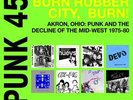 Soul Jazz Records Presents-Punk 45: Burn, Rubber City, Bu (UK IMPORT)  VINYL NEW