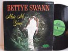 NORTHERN SOUL LP - BETTYE SWANN - MAKE ME YOURS STEREO Money LP-1103 Green Label