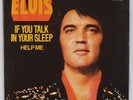 ELVIS PRESLEY: If You Talk in Your Sleep / Help Me RCA APBO-0280 45 NM-