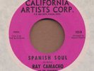 RAY CAMACHO: Spanish Soul 45 California Artists northern hear