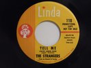 Strangers dj 45 TELL ME / EASY LIVIN'   Linda VG++ garage rock