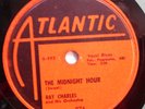 RAY CHARLES 78 The midnight hour / Roll with my baby ATLANTIC R&B vs169