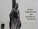 Charlie Mingus East Coasting on Bethlehem - Japan LP