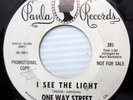 ONE WAY STREET garage psych punk promo 45 I SEE THE LIGHT TEARS IN MY EYES F2344