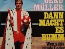 7 Single GERD MÜLLER Dann macht es Bumm Wenn das runde Leder rollt TOP