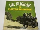 LE PUGLIE - DI MATTEO SALVATORE - FOLK - LP MTG 8013, NM - PROMO, 1970