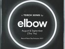 RECORD STORE DAY 2017 UK ELBOW A TORCH SONG 1-SIDED ETCHED VINYL FREEUKP&P