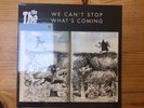 The The - We Can't Stop What's Coming - 7